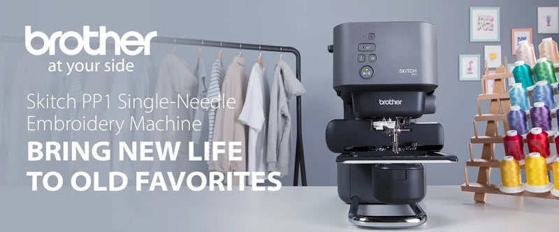 brother-skitch-pp1-single-needle-embroidery-machine-bring-new-life-to-old-favorites-marketing-banner-view